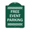 Signmission Designer Series Sign-Free Event Parking, Green & White Aluminum Sign, 18" x 24", GW-1824-23945 A-DES-GW-1824-23945 - alternate 1